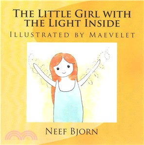 The Little Girl With the Light Inside