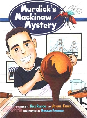 Murdick's Mackinaw Mystery ― Michigan Family Traditions and Landmarks