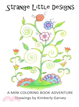 Strange Little Designs ― A Mini Coloring Book Adventure