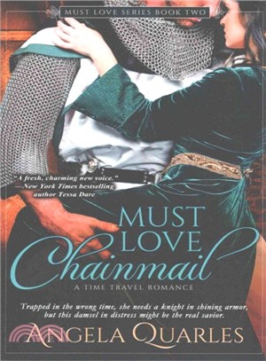 Must Love Chainmail ― A Time Travel Romance