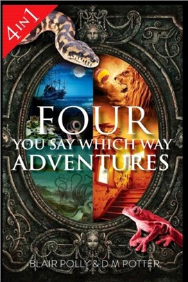 Four You Say Which Way Adventures：Pirate Island, In the Magician's House, Lost in Lion Country, Once Upon an Island