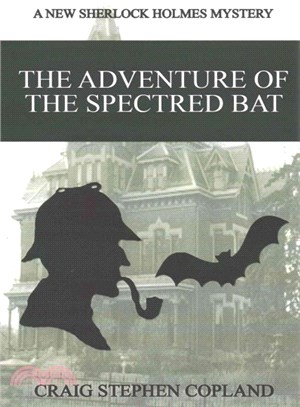 The Adventure of the Spectred Bat