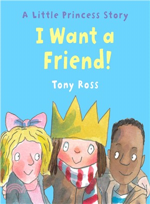 I want a friend! :a little princess story /
