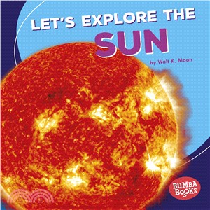 Let's Explore the Sun