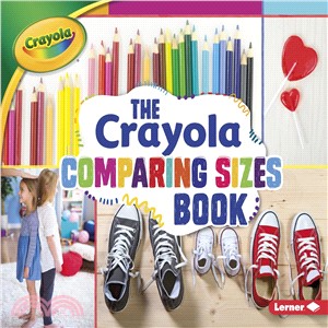 The Crayola Comparing Sizes Book