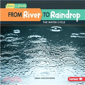 From River to Raindrop ─ The Water Cycle