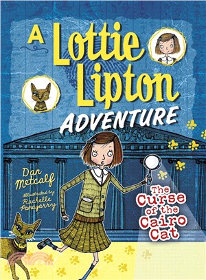 The Curse of the Cairo Cat ─ A Lottie Lipton Adventure