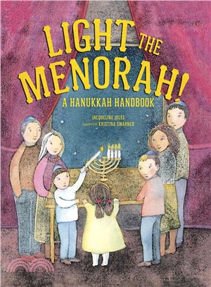 Light the Menorah! ― A Hanukkah Handbook