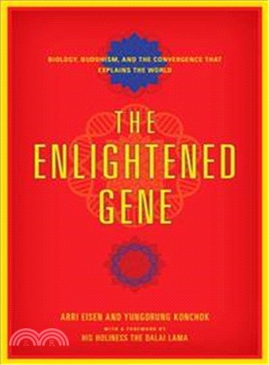 The Enlightened Gene ─ Biology, Buddhism, and the Convergence That Explains the World