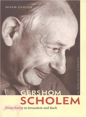 Gershom Scholem ─ From Berlin to Jerusalem and Back