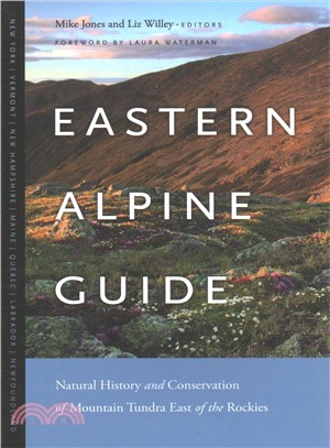 Eastern Alpine Guide ― Natural History and Conservation of Mountain Tundra East of the Rockies