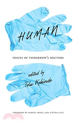 Human : Voices of Tomorrow’s Doctors