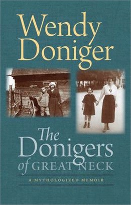 The Donigers of Great Neck ― A Mythologized Memoir