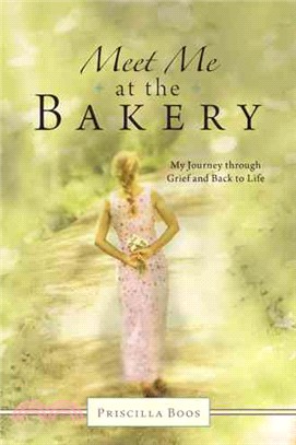 Meet Me at the Bakery ─ My Journey Through Grief and Back to Life