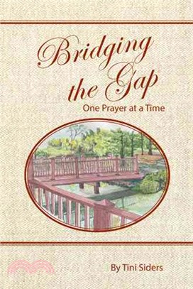 Bridging the Gap One Prayer at a Time