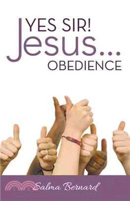 Yes Sir! Jesus...obedience