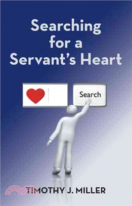 Searching for a Servant's Heart