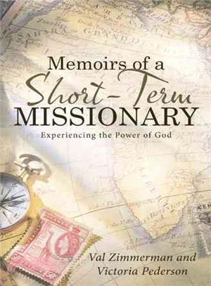 Memoirs of a Short-term Missionary ─ Experiencing the Power of God