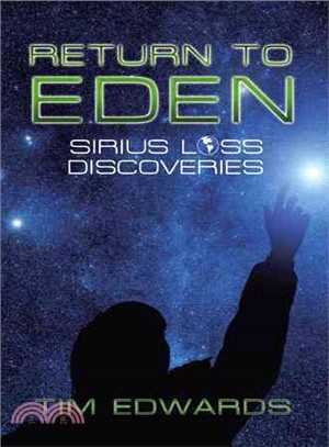 Return to Eden ─ Sirius Loss Discoveries