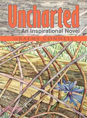 Uncharted ─ An Inspirational Novel