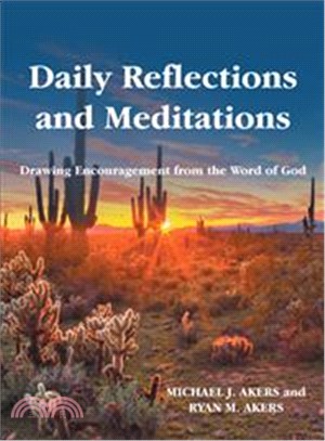 Daily Reflections and Meditations ─ Drawing Encouragement from the Word of God