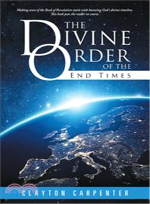 The Divine Order of the End Times