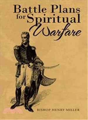 Battle Plans for Spiritual Warfare
