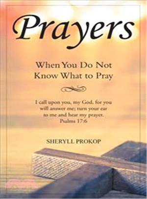 Prayers ─ When You Do Not Know What to Pray