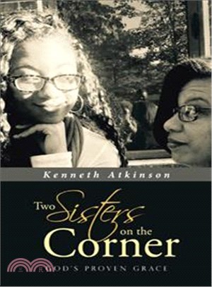 Two Sisters on the Corner ─ God's Proven Grace