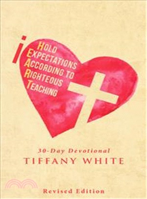 Iheart (I Hold Expectations According to Righteous Teaching) ─ 30-day Devotional