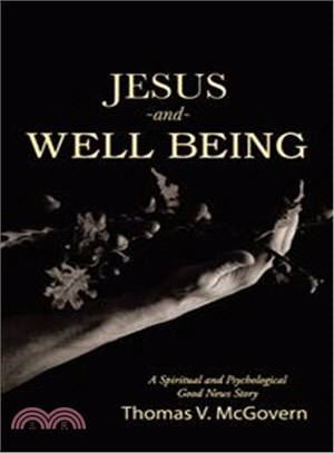 Jesus and Well Being ─ A Spiritual and Psychological Good News Story