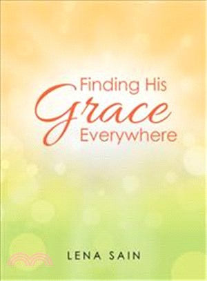 Finding His Grace Everywhere