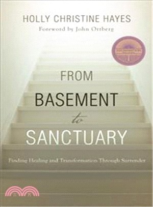 From Basement to Sanctuary ─ Finding God's Healing Power Through the Twelve Steps