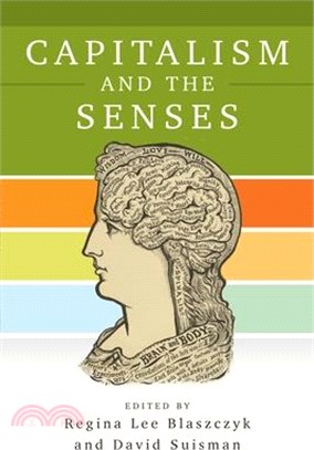 Capitalism and the Senses