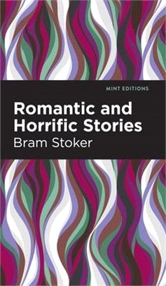 Romantic and Horrific Stories