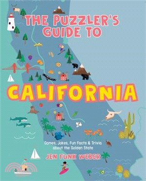 The Puzzler's Guide to California: Games, Jokes, Fun Facts & Trivia about the Golden State