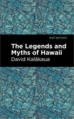 The Legends and Myths of Hawaii