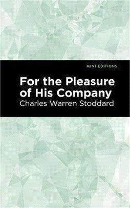 For the Pleasure of His Company: An Affair of the Misty City