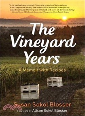 The Vineyard Years ─ A Memoir With Recipes