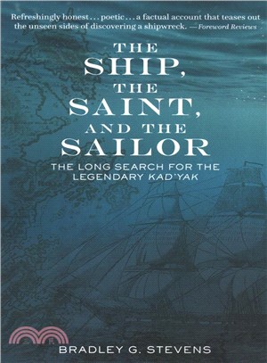The Ship, the Saint, and the Sailor ― The Long Search for the Legendary Kad'yak