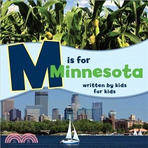 M Is for Minnesota ― Written by Kids for Kids