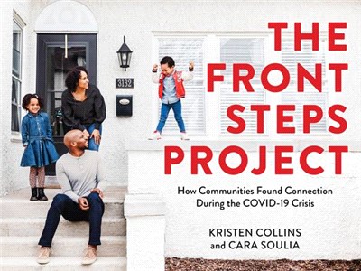 The Front Steps Project ― How Communities Found Connection During the Covid-19 Crisis