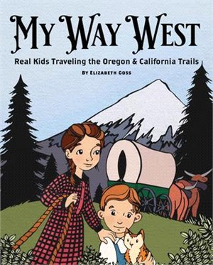 My way west :real kids trave...