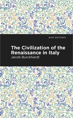 The Civilization of the Renaissance in Italy