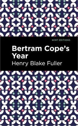 Betram Cope's Year