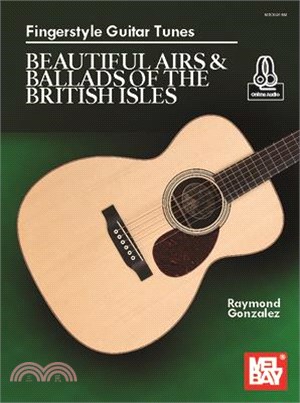 Fingerstyle Guitar Tunes - Beautiful Airs & Ballads of the British Isles