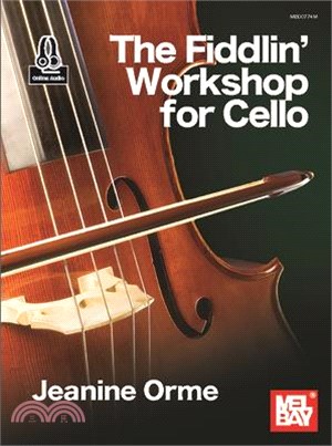 The Fiddlin' Workshop for Cello