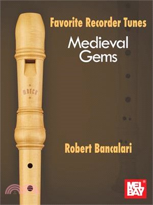 Favorite Recorder Tunes - Medieval Gems