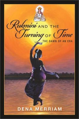 Rukmini and the Turning of Time: The Dawn of an Era