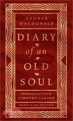 Diary of an Old Soul: Annotated Edition